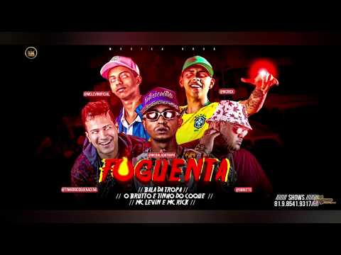 TINHO DO COQUE O BRUTO MC LEVIN E MC RiCK - FOGUENTA
