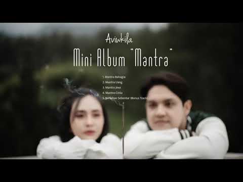 Mini Album Mantra Lagunya Aviwkila