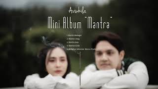 Download lagu Mini Album Mantra Lagunya Aviwkila mp3 Download lagu Mini Album Mantra Lagunya Aviwkila mp3