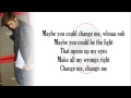 Justin Bieber - Change Me (with Lyrics)