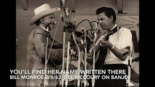 You ll Find Her Name Written There   Bill Monroe 1