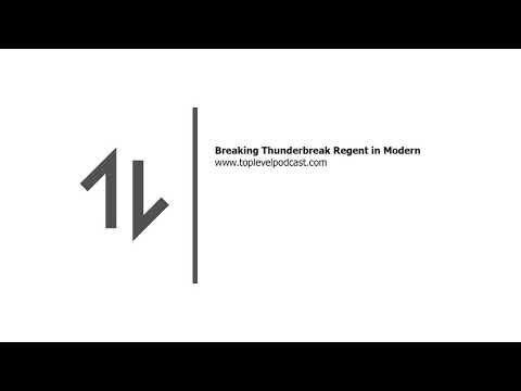 Breaking Thunderbreak Regent in Modern