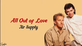 Download lagu All Out Of Love - Air Supply (Lirik terjemahan) mp3