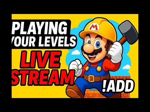🎮 Super Mario Maker 2 Viewer Levels LIVE! !add 🍄⭐