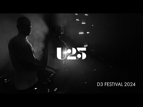 U25 - D3 FESTIVAL 2024 [HYBRID LIVE SET]
