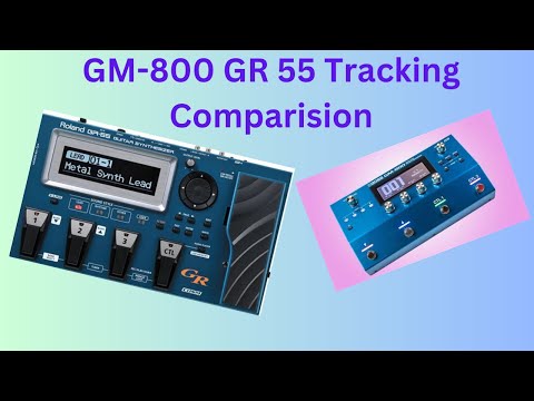GM 800, Roland GR 55 Tracking Comparison