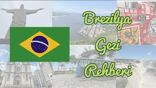 Brezilya Gezi Rehberi