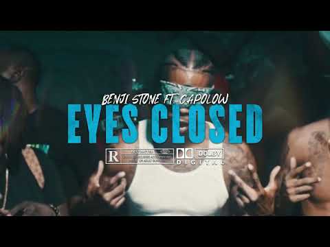 Benji Stone - Eyes Closed (feat. Capolow)[Official Music Video]