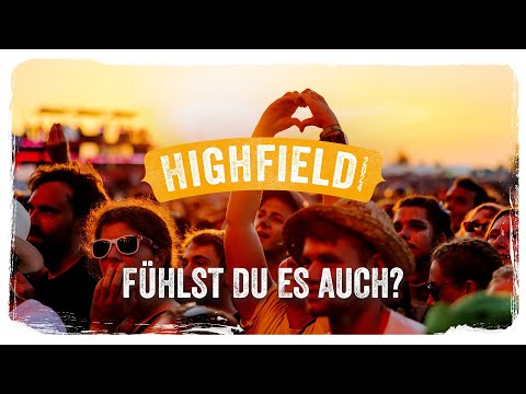 Highfield Festival 2024 – Fühlst du es auch? 🎉