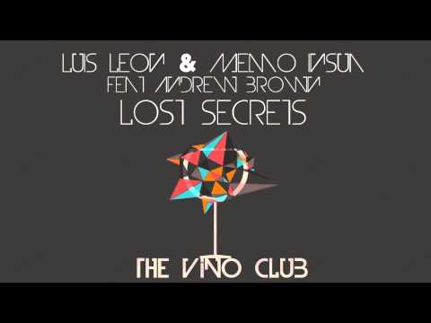 Luis Leon & Memo Insua feat. Andrew Brown - Lost Secrets