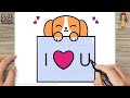 How to Draw a Cute Puppy Holding i❤️u Card - Drawing and Coloring for Kids and Toddlers