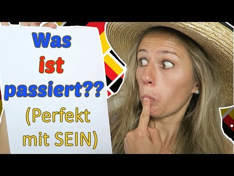 Perfekt mit SEIN: When to use the German PERFECT Tense with "to Be"