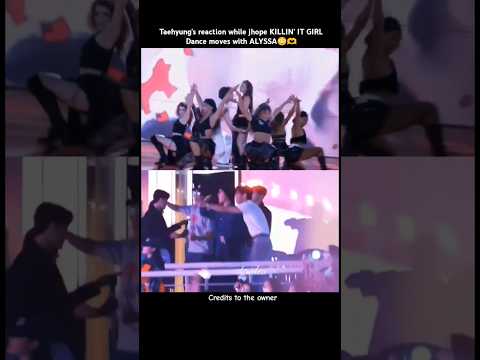 Tae's reaction while jhope KILLIN' IT GIRL Dance moves with Alyssa🤭 #bts #v #trending #shorts