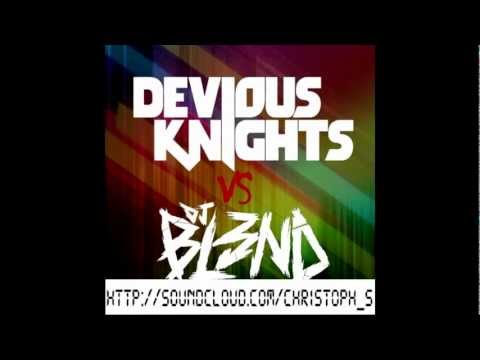 Devious Knights vs DJ Bl3nd - Knifeparty Shots