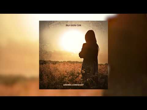 Andréa Lundquist - Inga Vackra Svar (Official Audio)
