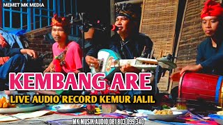 Download lagu LIVE RECORD_KEMBANG ARE_KEMUR JALIL 2026 TERBARU #mk_musik_audio mp3