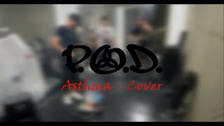 ASTHMA - P.O.D | COVER by Hebron