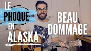 Beau Dommage - La Complainte du Phoque en Alaska (Tutoriel de Guitare)+Tabs