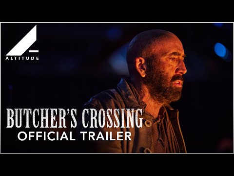 BUTCHER'S CROSSING | OFFICIAL TRAILER | Altitude Films