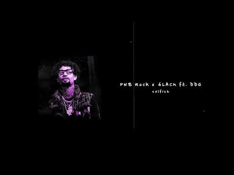 (FREE FOR PROFIT) PNB Rock x 6LACK Type Beat "selfish" ft. DDG