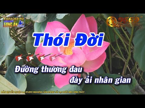 Karaoke Thói Đời -  Tone Nam (Beat Long Ẩn 9669)