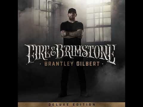 Brantley Gilbert & Lindsay Ell - What Happens In A Small Town (2020/Fire & Brimstone Deluxe Edition)