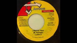 Lukie D "i wanna hear" 2002 Arrows records