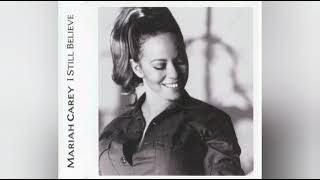 Mariah Carey - I Still Believe (Stevie J. Clean Remix Feat. Mocha &amp; Amil) (Audio)