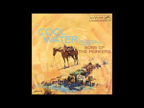 The Sons Of The Pioneers - Cool Water