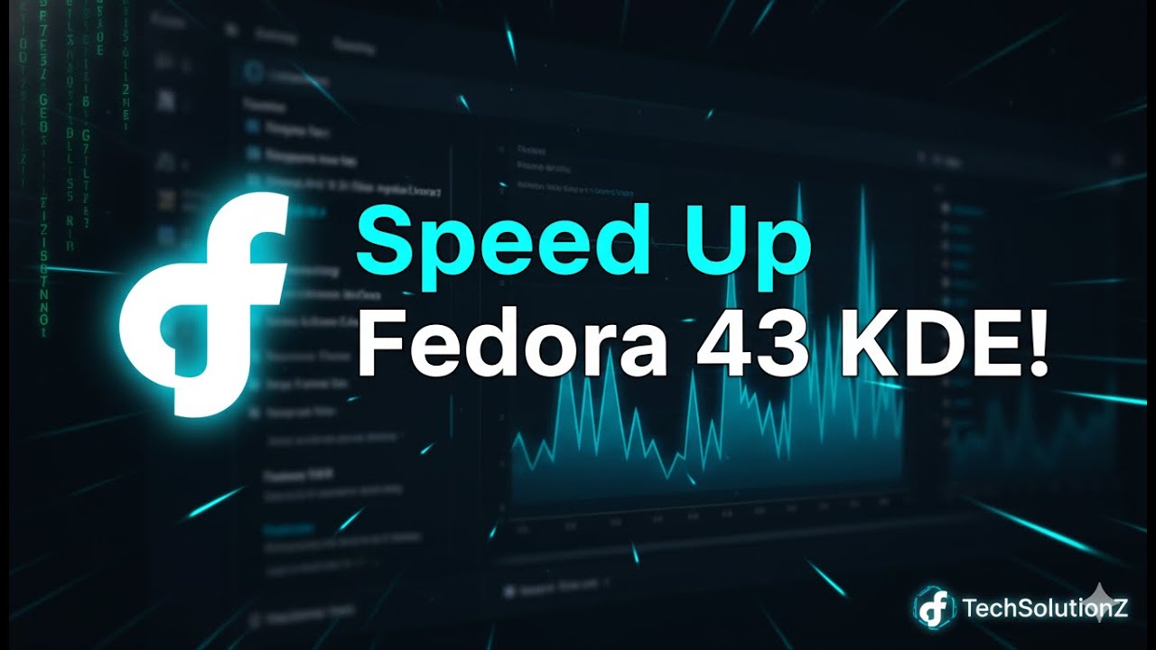 🔥 Make Fedora 43 KDE Super Fast | Boost Performance & Speed in Just 5 Minutes!