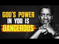 Mindset Chronicles God S Chosen You God S Power In You Is Dangerous Use It Right Denzel Was