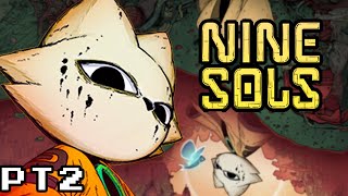 Nine Sols Full Gameplay Pt2 [Imxni VOD]