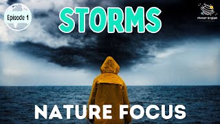 Storms | Nature Focus for Kindergarten | EYFS | Episode 1