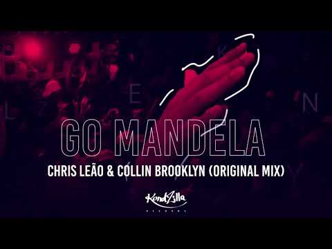 Go Mandela - Chris Leão & Collin Brooklyn (Original Mix)