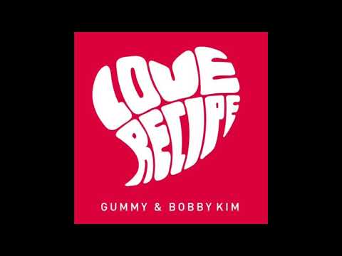 [1시간/1hour] 러브 레시피 - 거미 (GUMMY), 바비킴
