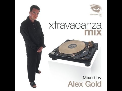Alex Gold - Xtravaganza Mix [2001]