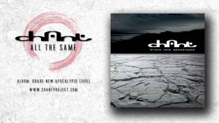 CHANT - All The Same