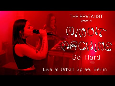 Minuit Machine - So Hard (Live in Berlin) *Official Video*