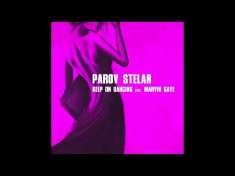 Parov Stelar - Keep On Dancing feat. Marvin Gaye (Joris Delacroix Remix)