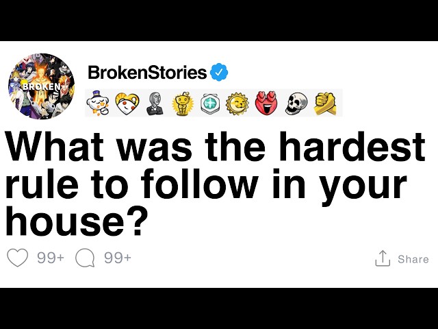 What was the hardest rule to follow in your house? [FULL STORY] SDDEFAULT Thumbnail