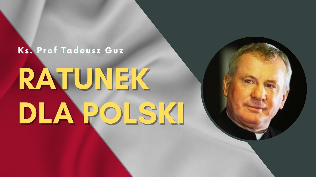 Spotkanie w Poznaniu – ks. prof. Tadeusz Guz — Ratunek dla Polski