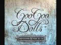 Nothing Is Real by Goo Goo Dolls