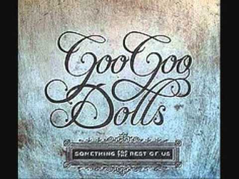 Nothing Is Real by Goo Goo Dolls
