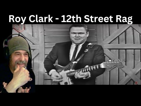 SO GOOD - THIS WAS FUN! - Metal Dude * Musician - (REACTION) - Roy Clark - 12th Street Rag
