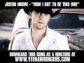 Justin Moore - How I Got To Be This Way [ New ...