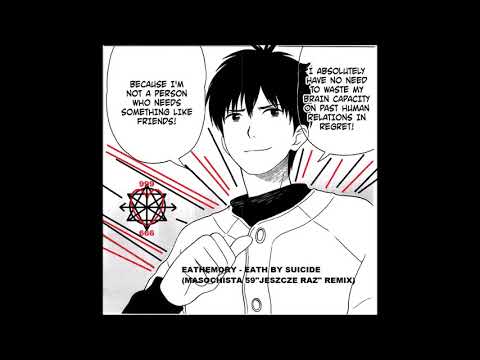 eathemory - eath by suicide (masochista 59 remix)