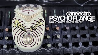 Video thumbnail for Danelectro Psycho Flange by TheSuperFunAwesomeHappyTimePedalShow