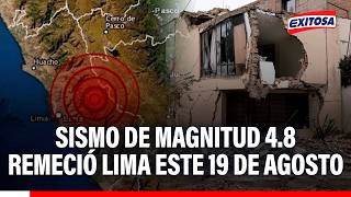 🔴🔵 Sismo de magnitud 4.8 remeció Lima este 19 de agosto