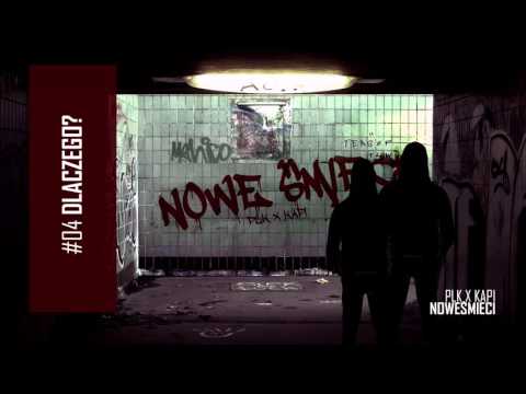 04. PLK x Kapi - Dlaczego? [NOWE ŚMIECI 2016]