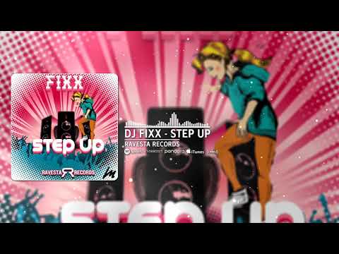 Dj Fixx - Step Up (Bass Mix)